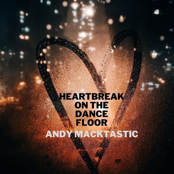 Cover art for Heartbreak on the Dancefloor